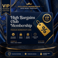 High Bargains Club Membership